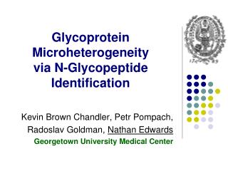 Glycoprotein Microheterogeneity via N-Glycopeptide Identification