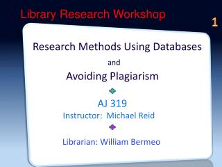 1L Research Methods Using Databases and Avoiding Plagiarism AJ 319