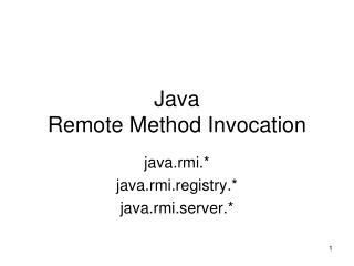 Java Remote Method Invocation