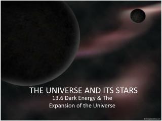 THE UNIVERSE AND ITS STARS