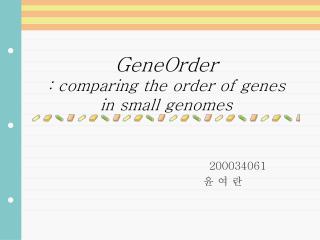 GeneOrder : comparing the order of genes in small genomes
