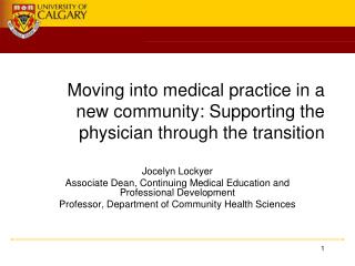 Moving into medical practice in a new community: Supporting the physician through the transition