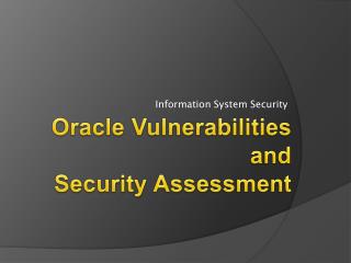 Oracle Vulnerabilities and Security Assessment