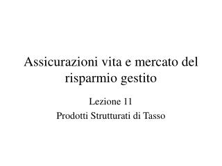 Assicurazioni vita e mercato del risparmio gestito