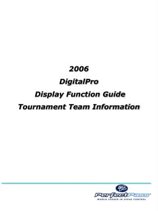 2006 DigitalPro Display Function Guide Tournament Team Information