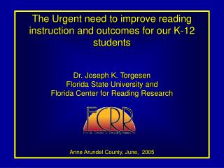 The Urgent need to improve reading instruction and outcomes for our K-12 students
