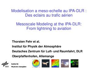 Thorsten Fehr et al. Institut für Physik der Atmosphäre