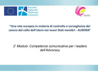2 ° Modulo: Competenze comunicative per i leaders dell’Advocacy