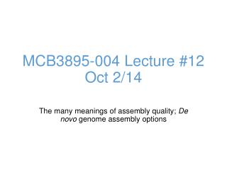 MCB3895-004 Lecture # 12 Oct 2/14