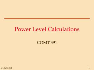 Power Level Calculations