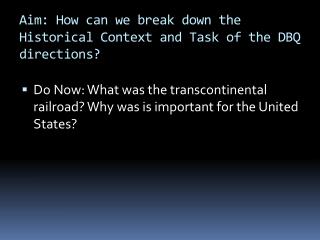 Aim: How can we break down the Historical Context and Task of the DBQ directions?