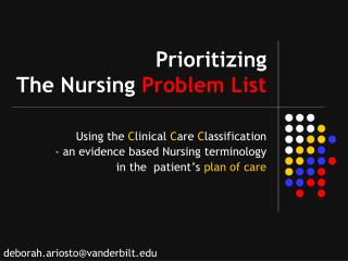 Prioritizing The Nursing Problem List
