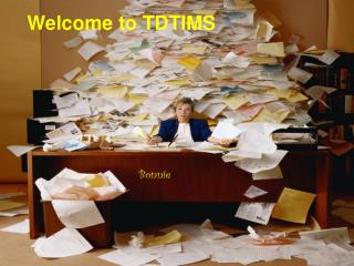 Welcome to TDTIMS