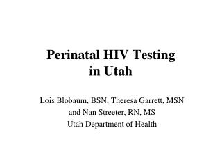 Perinatal HIV Testing in Utah