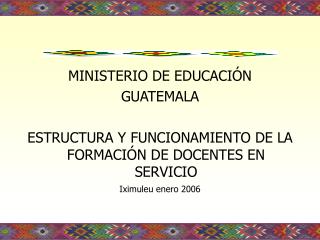 MINISTERIO DE EDUCACIÓN GUATEMALA
