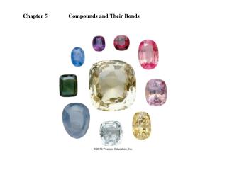 Chapter 5	Compounds and Their Bonds