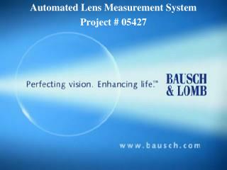 Automated Lens Measurement System Project # 05427