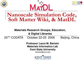 Nanoscale Simulation Code, Soft Matter Wiki, &amp; MatDL