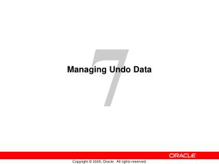 Managing Undo Data