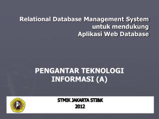 Relational Database Management System untuk mendukung Aplikasi Web Database