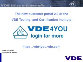 The new customer portal 2.0 of the VDE Testing- and Certification Institute