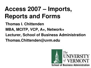Access 2007 – Imports, Reports and Forms