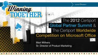 Mart Withers Sr. Director of Product Marketing