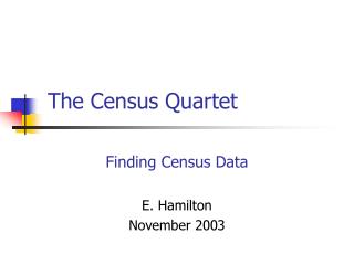 The Census Quartet