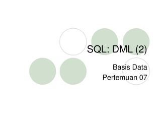 SQL: DML (2)