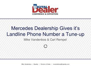 Mercedes Dealership Gives it’s Landline Phone Number a Tune-up