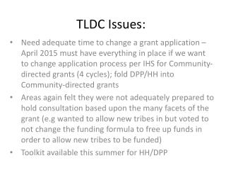 TLDC Issues: