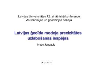 Latvijas ģeoīda modeļa precizitātes uzlabošanas iespējas