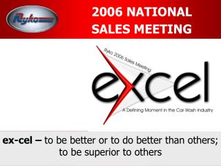 2006 NATIONAL SALES MEETING