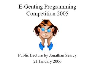 E-Genting Programming Competition 2005
