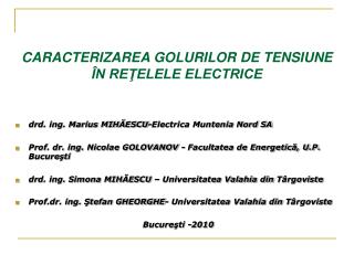 CARACTERIZAREA GOLURILOR DE TENSIUNE ÎN REŢELELE ELECTRICE