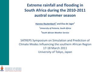 Extreme rainfall and flooding in South Africa during the 2010-2011 austral summer season