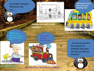 Use Public Transport Whenever you can…..