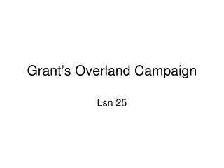 Grant’s Overland Campaign