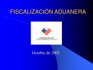 FISCALIZACIÓN ADUANERA