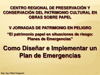 CENTRO REGIONAL DE PRESERVACIÓN Y CONSERVACIÓN DEL PATRIMONIO CULTURAL EN OBRAS SOBRE PAPEL