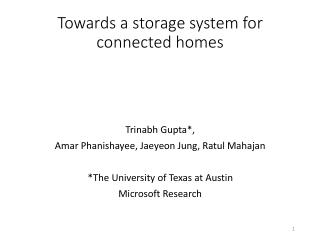 Towards a storage system for connected homes