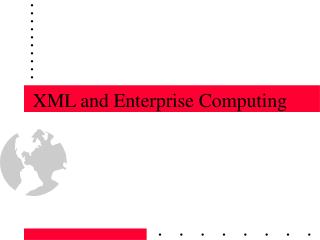 XML and Enterprise Computing