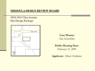 MISSOULA DESIGN REVIEW BOARD 3010-3014 Tina Avenue Site Design Package