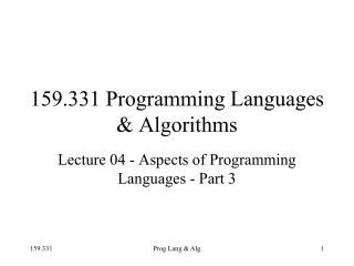 159.331 Programming Languages & Algorithms