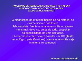 FACULDADE DE TECNOLOGIA E CIENCIAS- FTC ITABUNA CURSO DE GRADUAÇÃO EM ENFERMAGEM