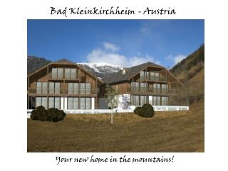 Your new home in the mountains!