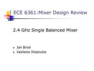 ECE 6361:Mixer Design Review