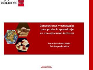 Concepciones y estrategias para producir aprendizaje en una educación inclusiva