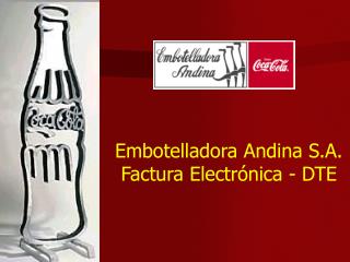 Embotelladora Andina S.A. Factura Electrónica - DTE
