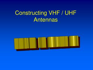 Constructing VHF / UHF Antennas